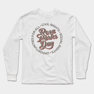 Rosa Parks Day – December Long Sleeve T-Shirt